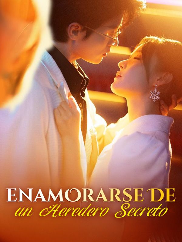 Watch Enamorarse de un Heredero Secreto (DramaBox) Full Episodes Free HD