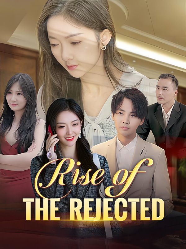 Watch Rise of the Rejected (DramaBox) Full Episodes Free HD
