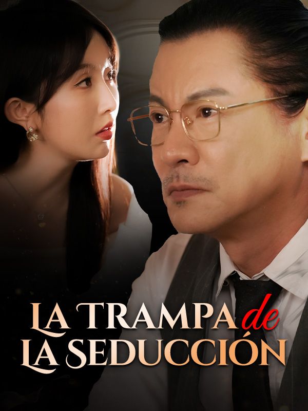 Watch La Trampa de la Seducción (DramaBox) Full Episodes