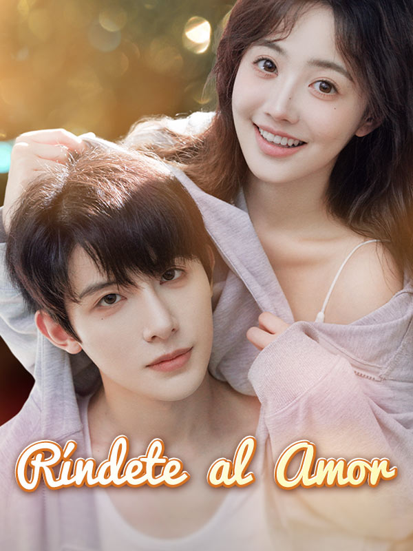 Watch Ríndete al Amor (DramaBox) Full Episodes Free HD