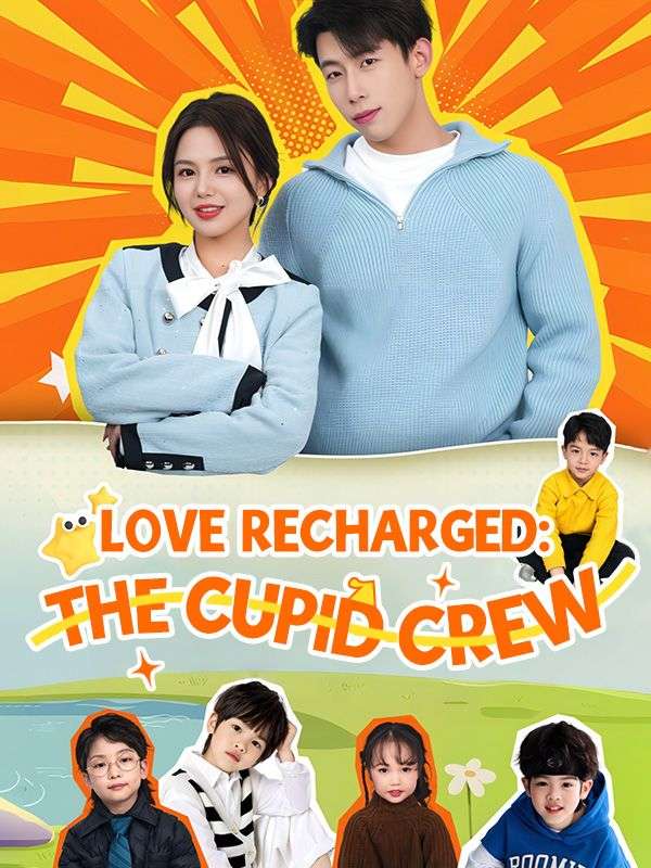 Watch Love Recharged: The Cupid Crew (DramaBox) Full Episodes Free HD
