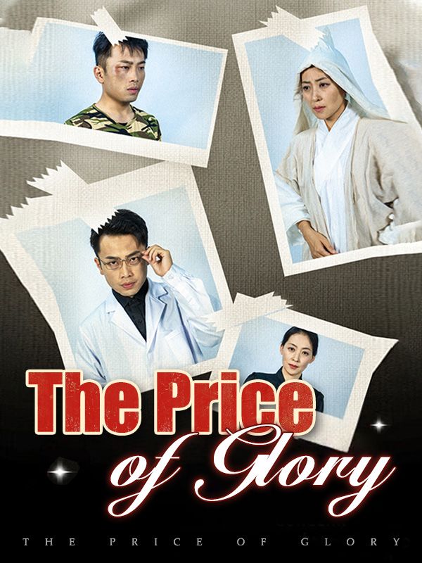 Watch The Price of Glory (DramaBox) Full Episodes Free HD