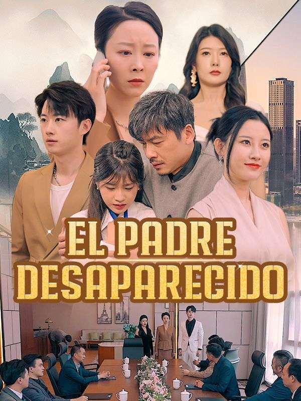 Watch El Padre Desaparecido (Doblado) (DramaBox) Full Episodes