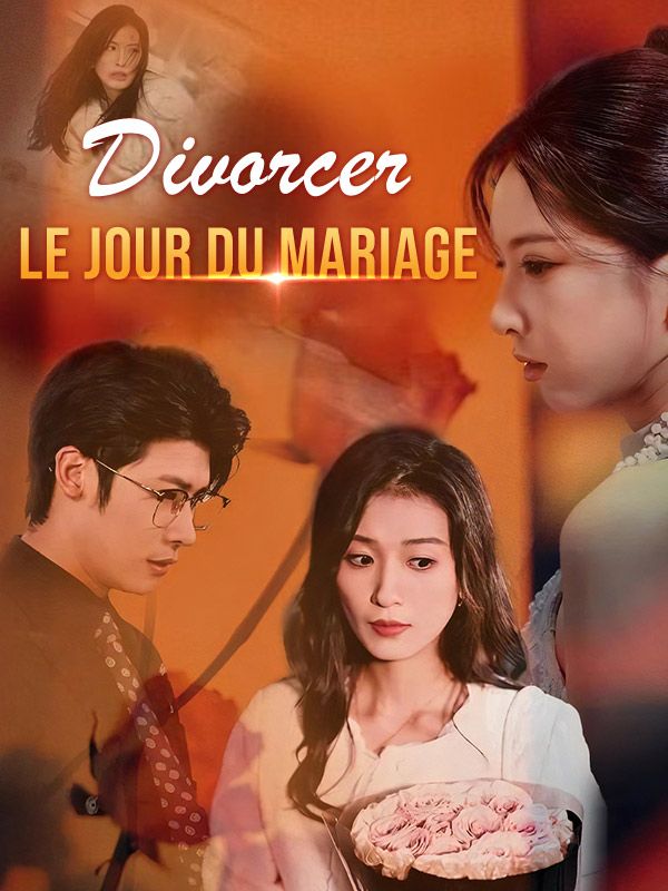 Watch Divorcer le jour du mariage (DramaBox) Full Episodes Free HD