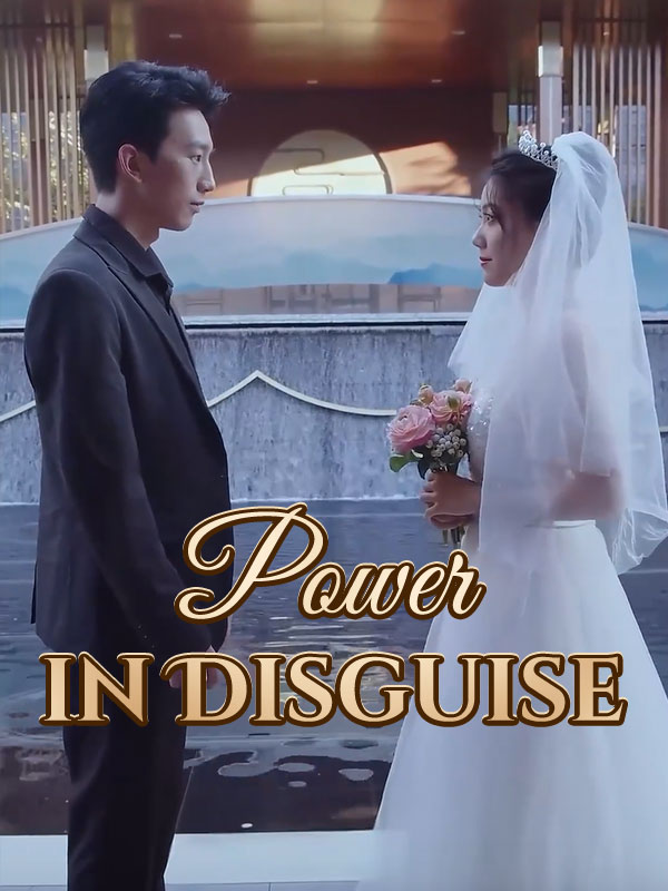 Watch Power in Disguise (DramaBox) Full Episodes Free HD