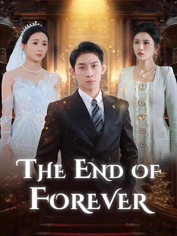 Watch The End of Forever (DramaBox) Full Episodes Free HD