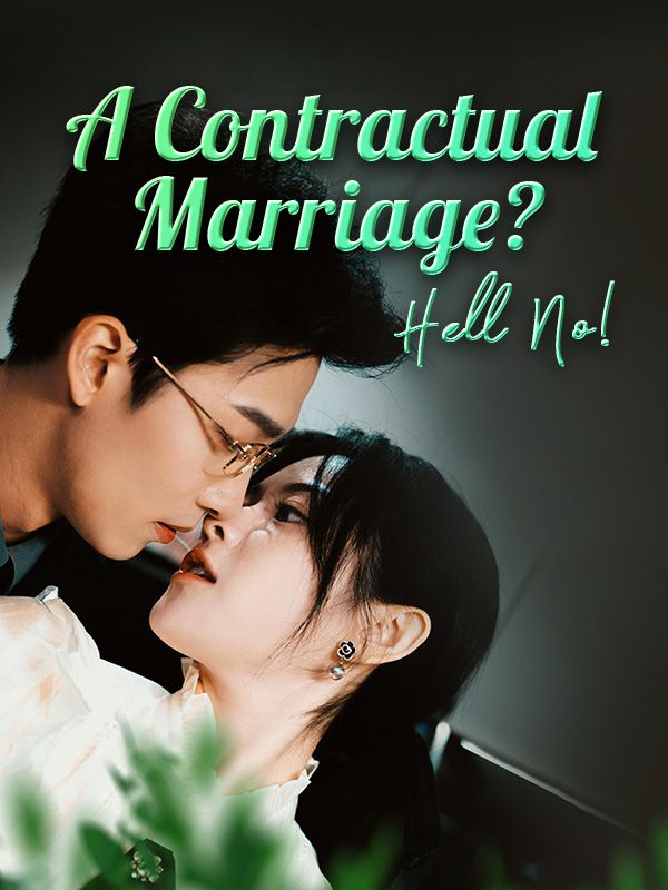 Watch A Contractual Marriage? Hell No! (DramaBox) Full Episodes Free HD