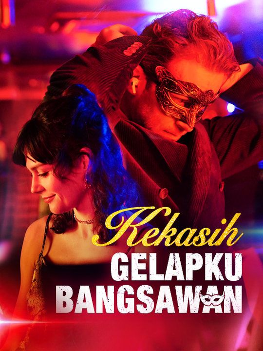 Watch Kekasih Gelapku Bangsawan (DramaBox) Full Episodes Free HD