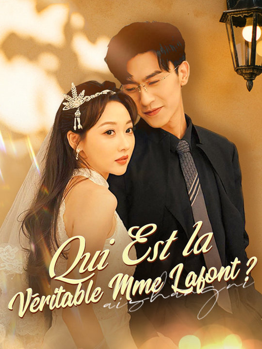 Watch Qui Est la Véritable Mme Lafont ? (DramaBox) Full Episodes Free HD