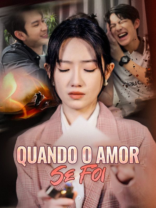 Watch Quando o Amor Se Foi (DramaBox) Full Episodes Free HD