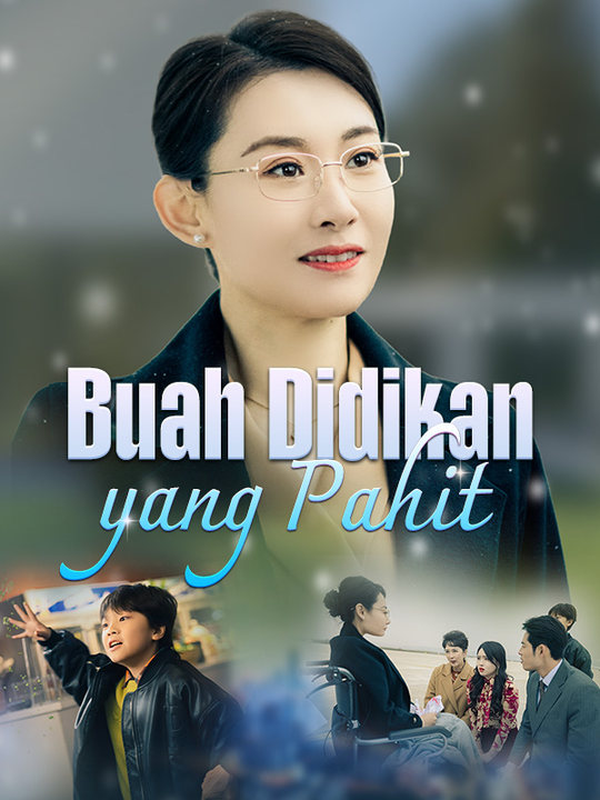Watch Buah Didikan yang Pahit (DramaBox) Full Episodes Free HD