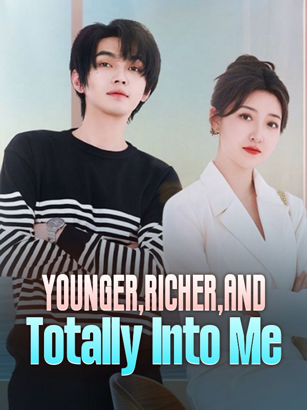 Watch Younger, Richer, and Totally Into Me (DramaBox) Full Episodes Free HD
