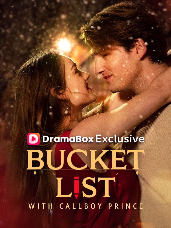 Watch Bucket List with Callboy Prince (DramaBox) Full Episodes Free HD