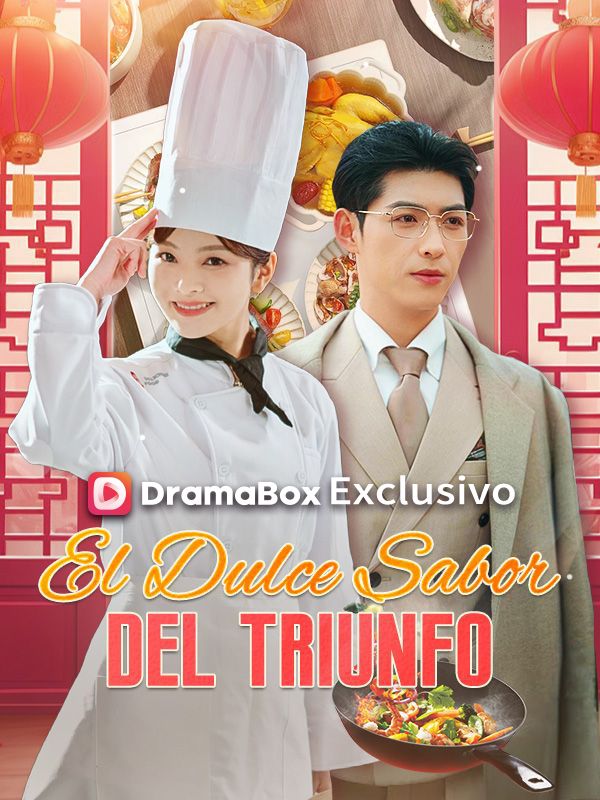 Watch El Dulce Sabor del Triunfo (DramaBox) Full Episodes Free HD