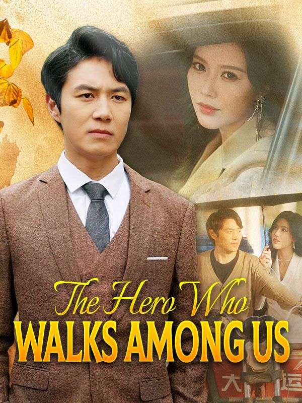 Watch The Hero Who Walks Among Us (DUBBED) (DramaBox) Full Episodes Free HD