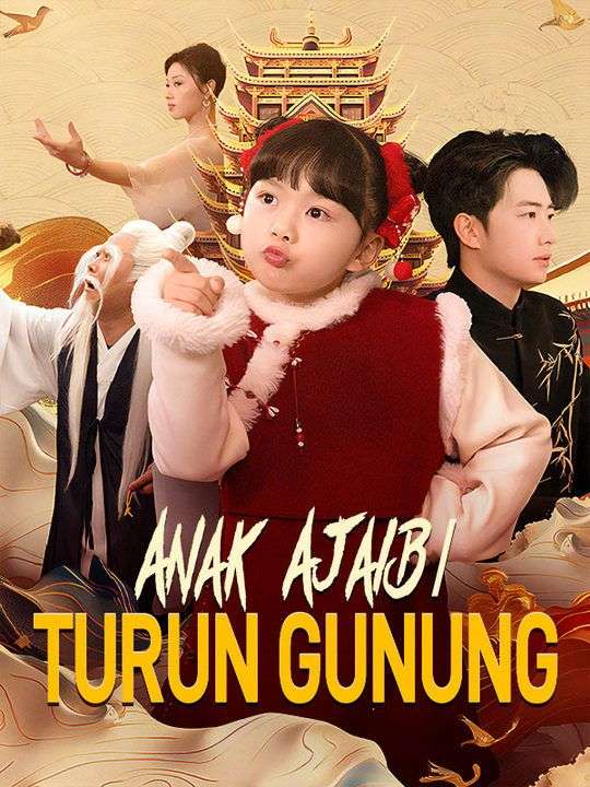 Watch Anak Ajaib Turun Gunung (DramaBox) Full Episodes Free HD