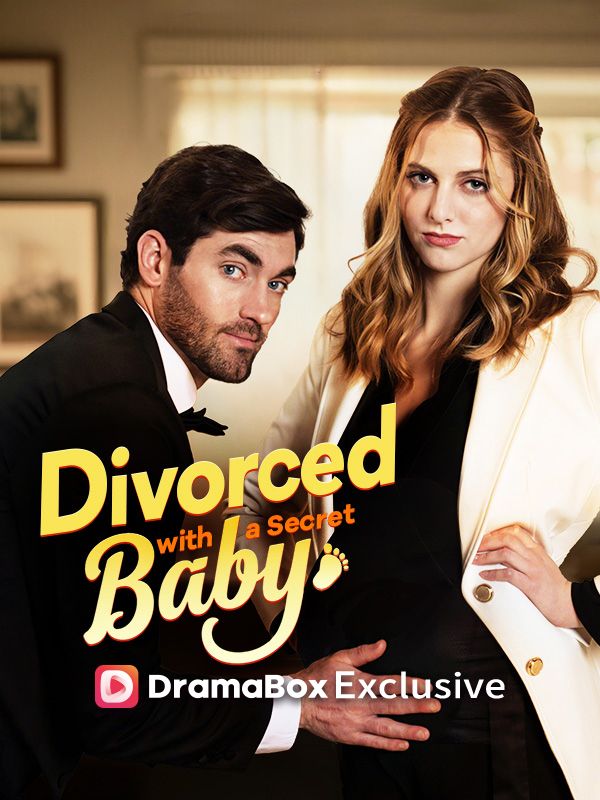 Watch Divorced with a Secret Baby (DramaBox) Full Episodes Free HD