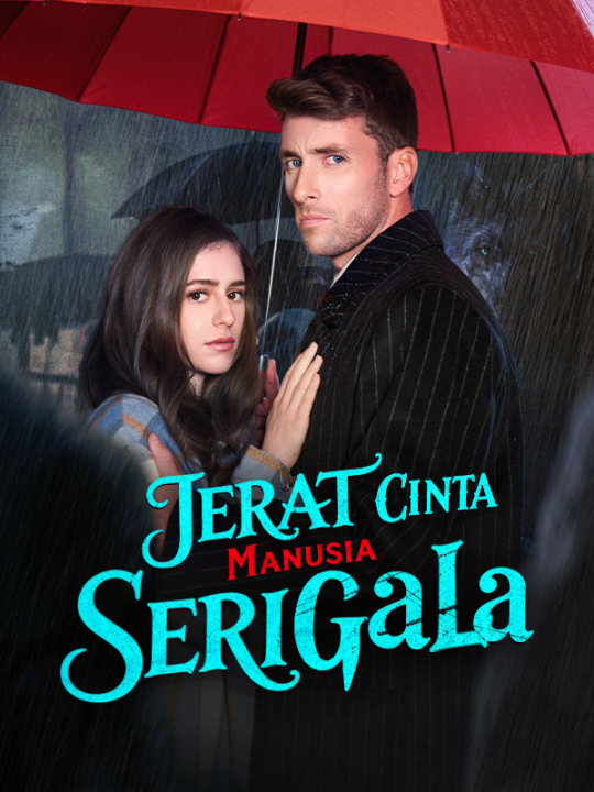 Watch Jerat Cinta Manusia Serigala (DramaBox) Full Episodes Free HD