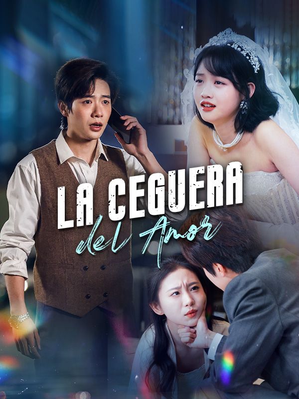 Watch La Ceguera del Amor (DramaBox) Full Episodes