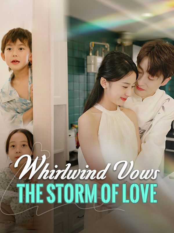 Watch Whirlwind Vows: The Storm of Love (DUBBED) (DramaBox) Full Episodes Free HD