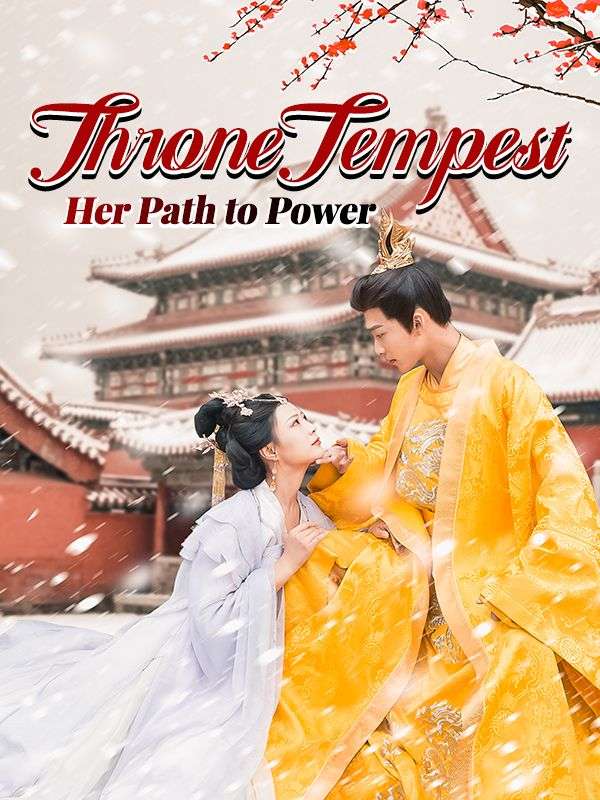Watch Throne Tempest: Her Path to Power (DUBBED) (DramaBox) Full Episodes Free HD