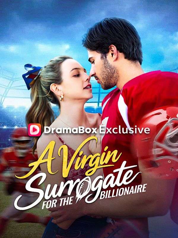 Watch A Virgin Surrogate for the Billionaire (DramaBox) Full Episodes Free HD