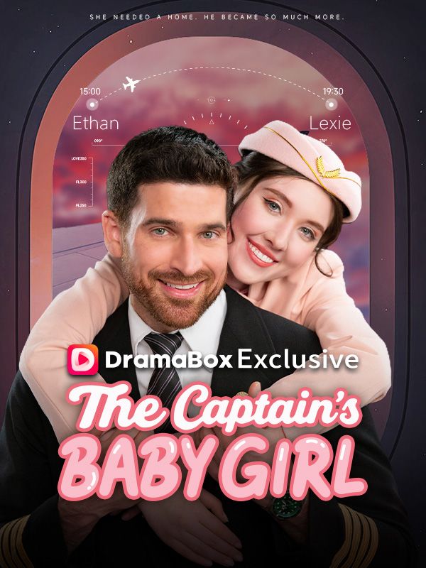 Watch The Captain's Baby Girl (DramaBox) Full Episodes Free HD
