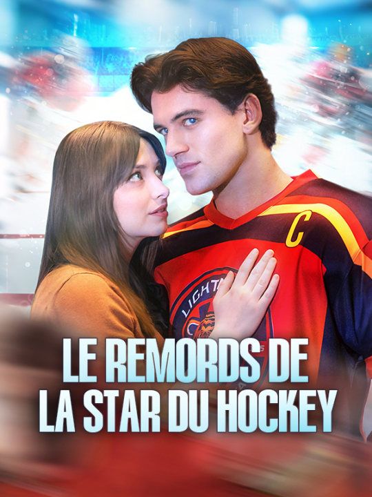 Watch Le Remords de la Star du Hockey (DramaBox) Full Episodes Free HD
