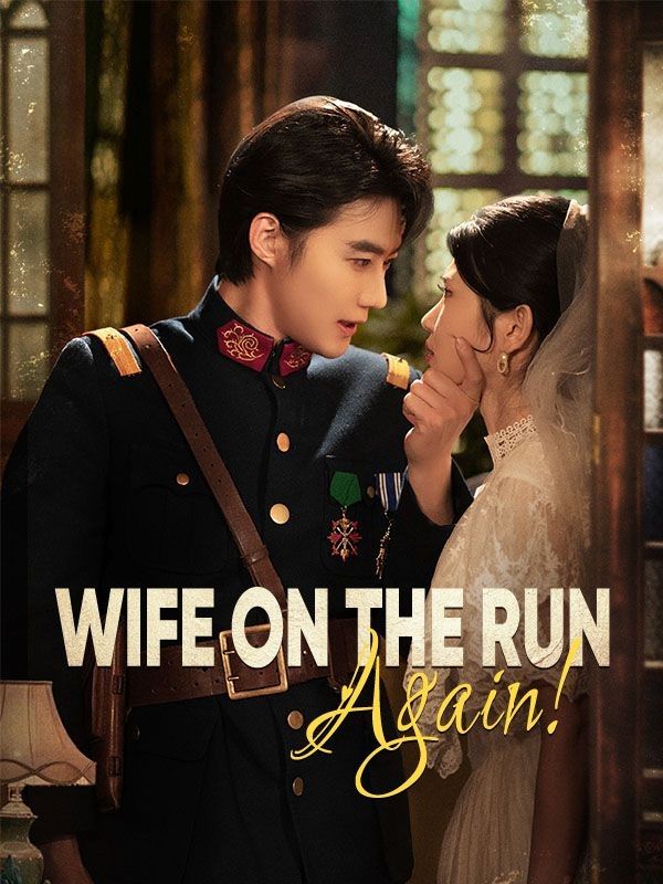 Watch Wife on the Run, Again! (DUBBED) (DramaBox) Full Episodes Free HD