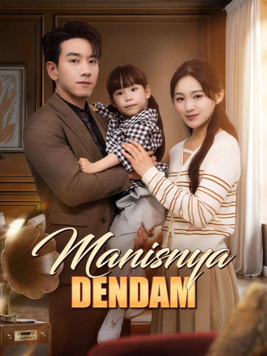 Watch Manisnya Dendam (DramaBox) Full Episodes Free HD