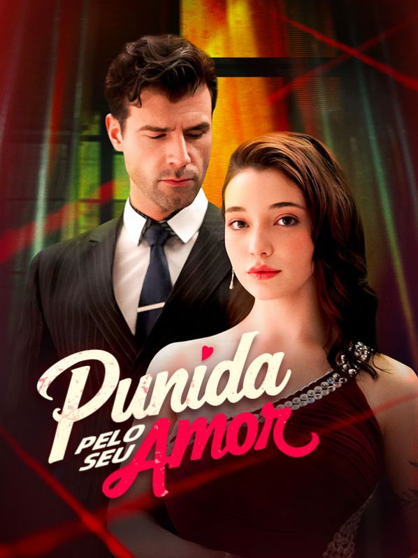 Watch Punida Pelo Seu Amor (Dublado) (DramaBox) Full Episodes