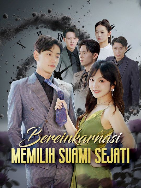 Watch Bereinkarnasi Memilih Suami Sejati (DramaBox) Full Episodes Free HD