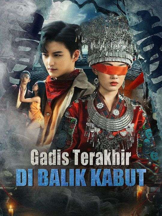Watch Gadis Terakhir di Balik Kabut (DramaBox) Full Episodes Free HD