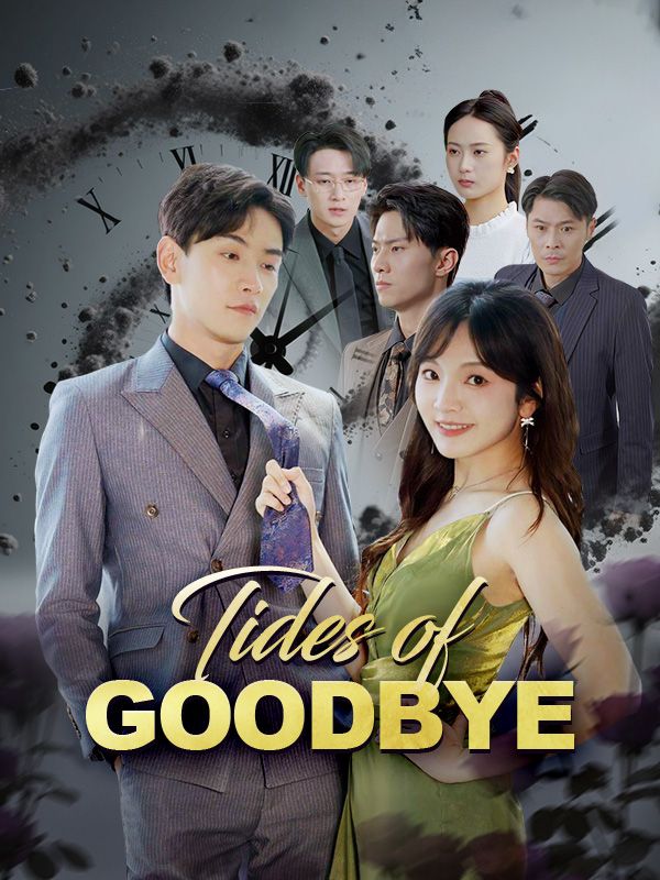 Watch Tides of Goodbye(DUBBED) (DramaBox) Full Episodes Free HD