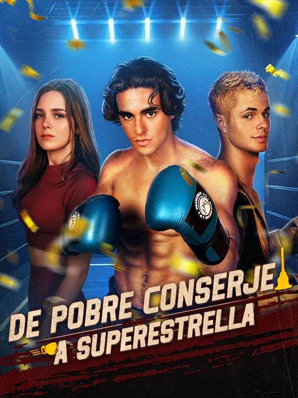 Watch De pobre conserje a superestrella (DramaBox) Full Episodes