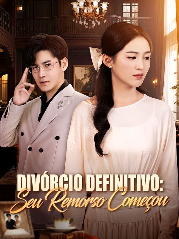 Watch Divórcio Definitivo: Seu Remorso Começou (Dublado) (DramaBox) Full Episodes Free HD