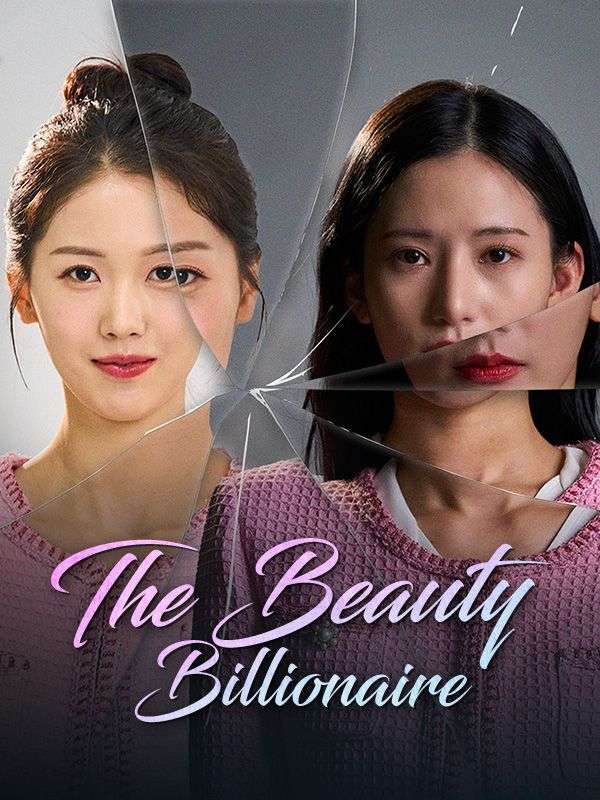 Watch The Beauty Billionaire (DramaBox) Full Episodes Free HD