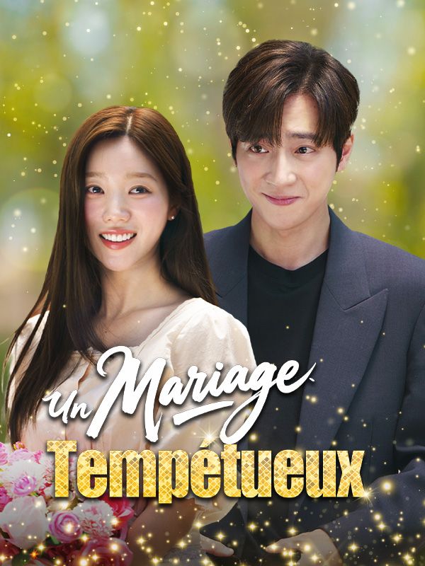 Watch Un Mariage Tempétueux (DramaBox) Full Episodes Free HD