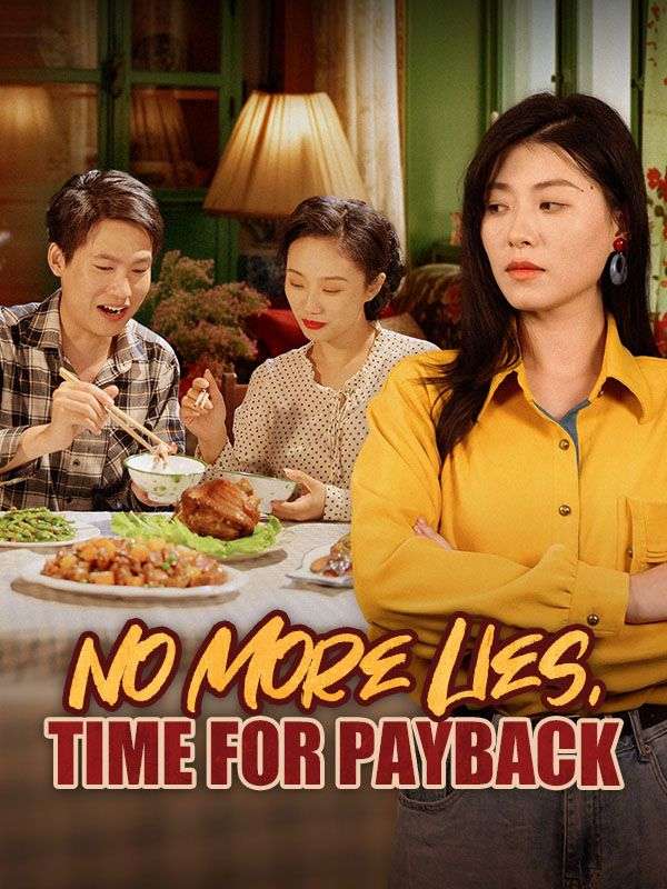 Watch No More Lies, Time for Payback (DramaBox) Full Episodes Free HD