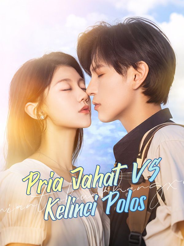 Watch Pria Jahat VS Kelinci Polos (DramaBox) Full Episodes Free HD