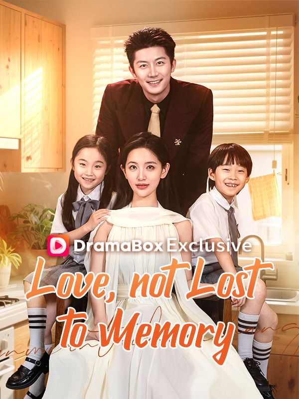 Watch Love, not Lost to Memory (DUBBED) (DramaBox) Full Episodes