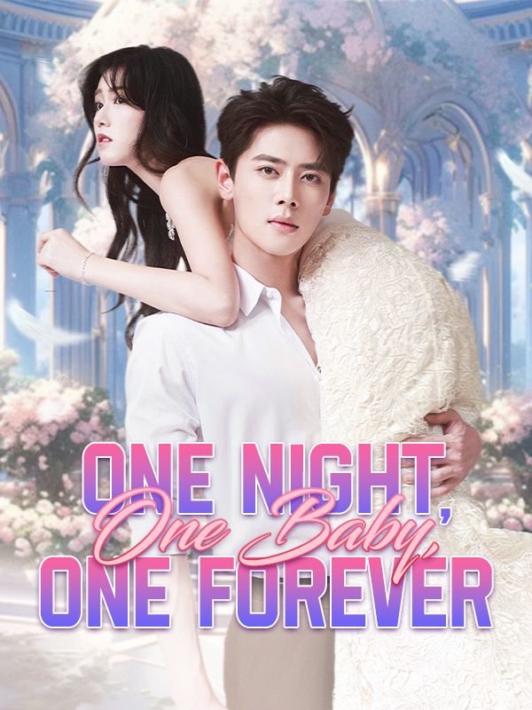 Watch One Night, One Baby, One Forever (DramaBox) Full Episodes Free HD