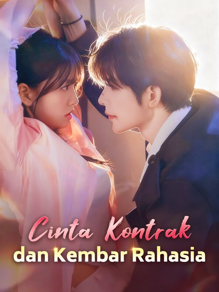 Watch Cinta Kontrak dan Kembar Rahasia (MoboReels) Full Episodes
