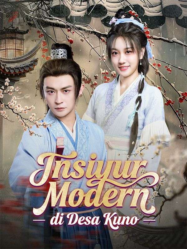 Watch Insiyur Modern di Desa Kuno (DramaBox) Full Episodes Free HD