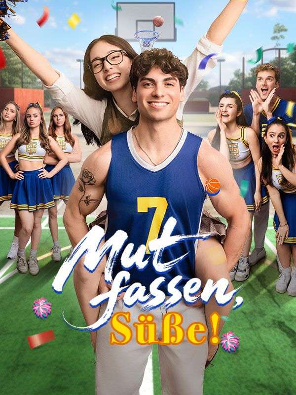 Watch Mut fassen, Süße!(Deutsch Synchronisiert) (DramaBox) Full Episodes Free HD