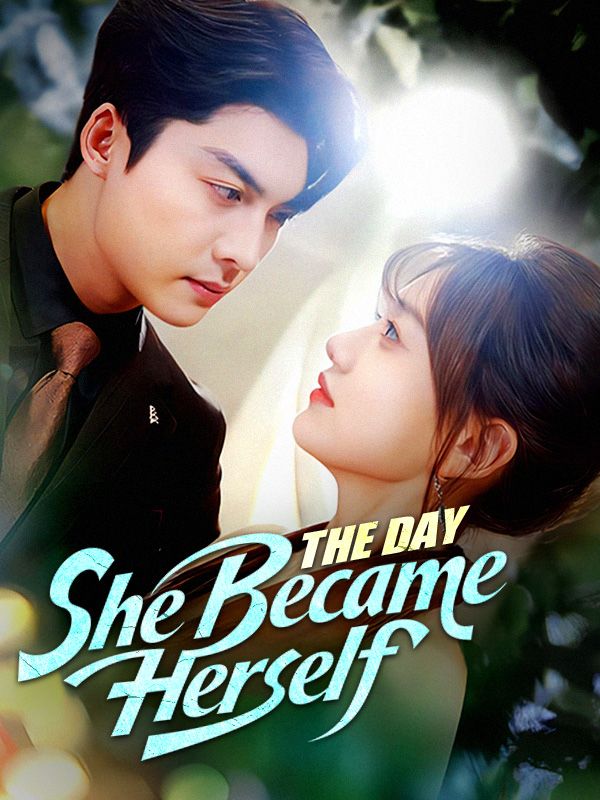Watch The Day She Became Herself (DramaBox) Full Episodes Free HD