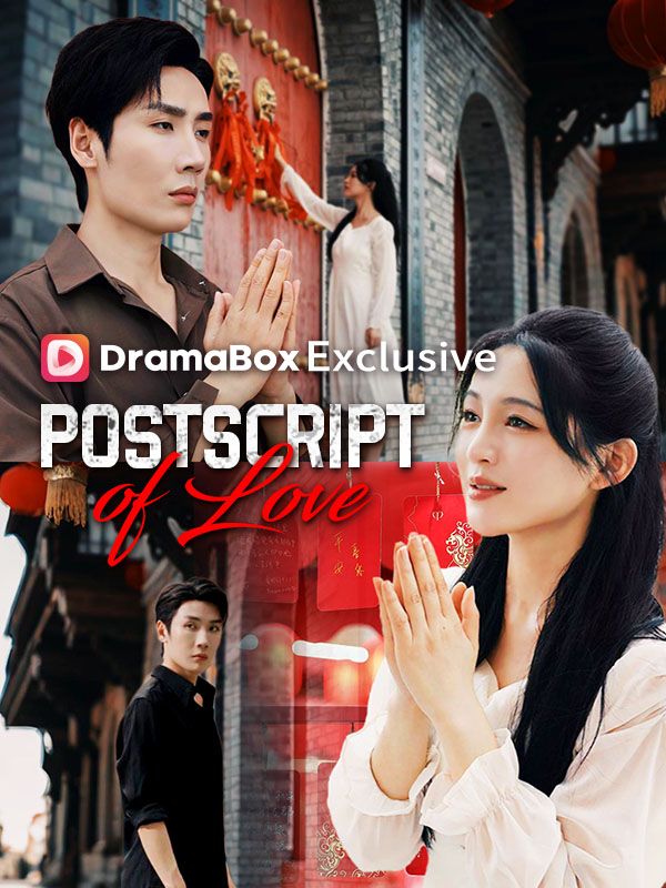 Watch Postscript of Love (DUBBED) (DramaBox) Full Episodes
