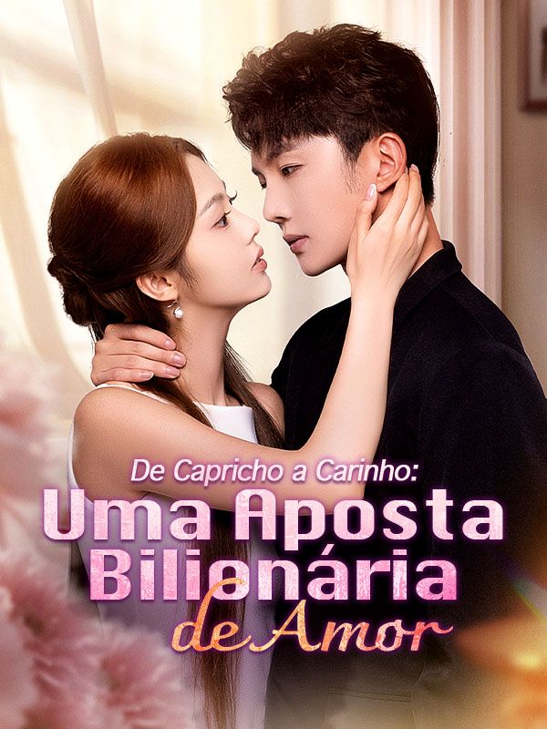 Watch De Capricho a Carinho: Uma Aposta Bilionária de Amor (Dublado) (DramaBox) Full Episodes Free HD