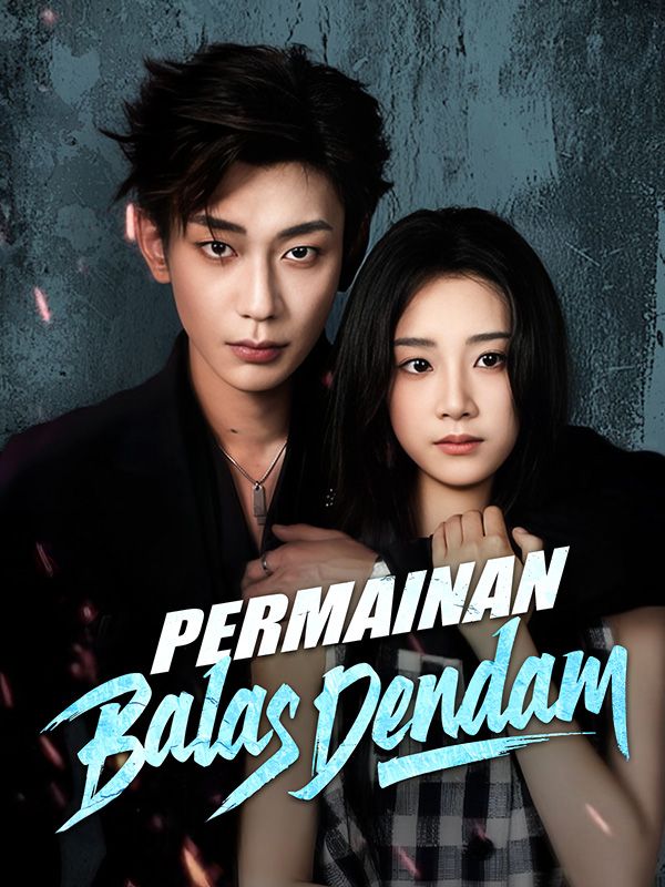 Watch Permainan Balas Dendam (DramaBox) Full Episodes Free HD