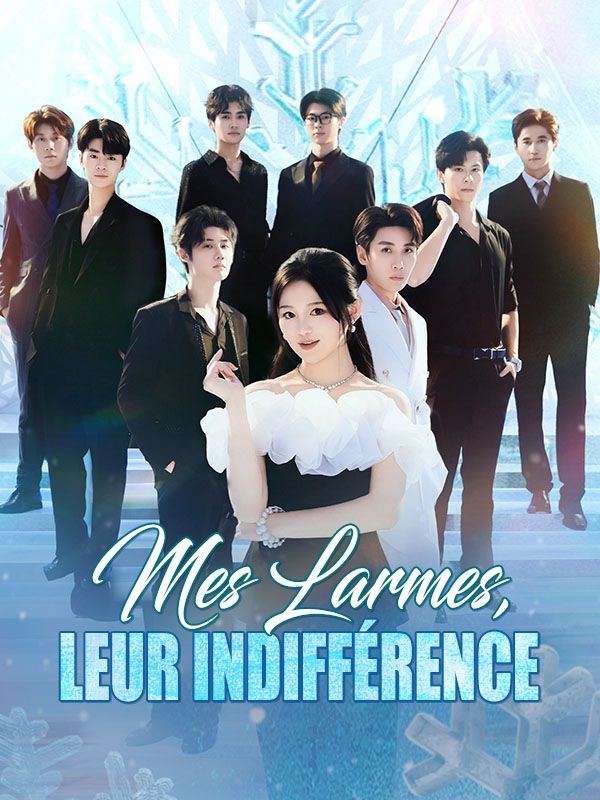 Watch Mes Larmes, Leur Indifférence ( Doublé ) (DramaBox) Full Episodes Free HD